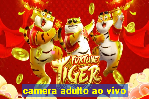 camera adulto ao vivo